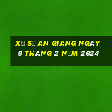 xổ số an giang ngày 8 tháng 2 năm 2024