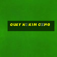 quay hũ kim cương