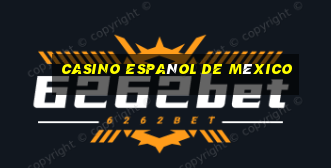 casino español de méxico