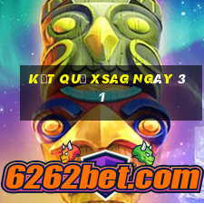 kết quả XSAG ngày 31