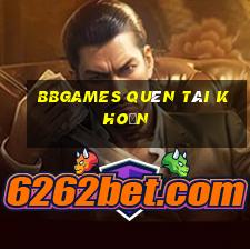 bbgames Quên Tài khoản