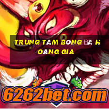 trung tâm bóng đá hoàng gia