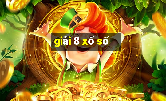 giải 8 xổ số