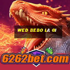 wed BEBO là gì