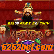 Bai68 Game Bài Twin