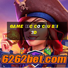 game độc cô cầu bại 3d