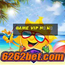 game vip nổ hũ