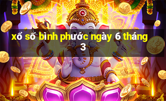 xổ số bình phước ngày 6 tháng 3