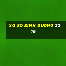 xo so binh duong 22 10