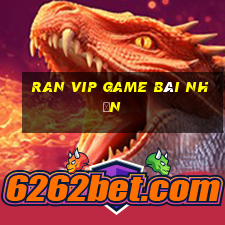 Ran Vip Game Bài Nhện