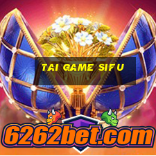 tai game sifu