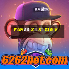 Fun88 xổ số Big v