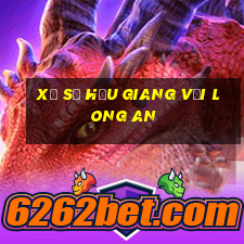 xổ số hậu giang với long an