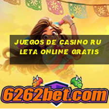 juegos de casino ruleta online gratis