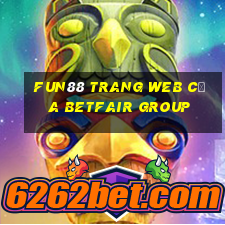 Fun88 trang web của Betfair Group