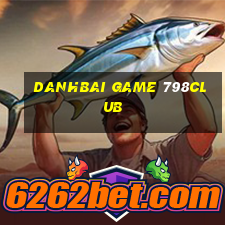 Danhbai Game 798Club