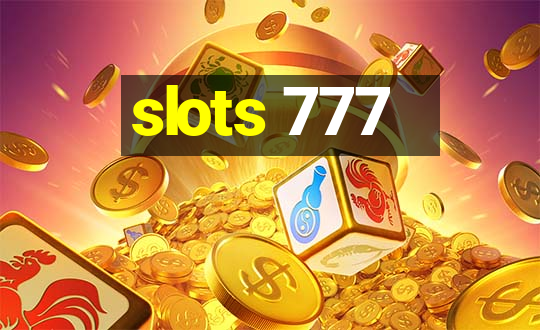 slots 777