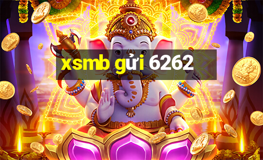 xsmb gửi 6262