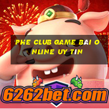 Phe Club Game Bài Online Uy Tín