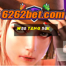 w88 tang 50k