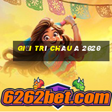 Giải trí châu Á 2020