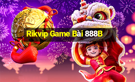 Rikvip Game Bài 888B