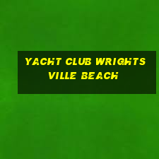 yacht club wrightsville beach