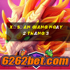 xổ số an giang ngày 2 tháng 3