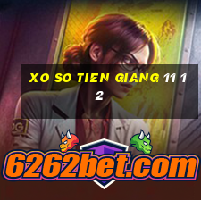 xo so tien giang 11 12