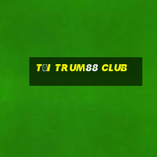 tại trum88 club