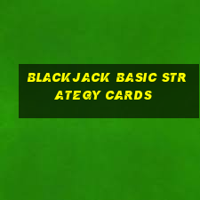 blackjack basic strategy cards