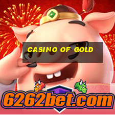 casino of gold