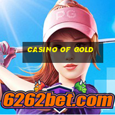 casino of gold