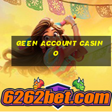 geen account casino