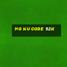 no hu code 52k