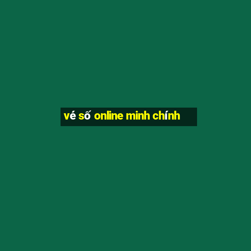 vé số online minh chính