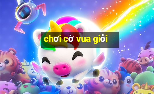 chơi cờ vua giỏi