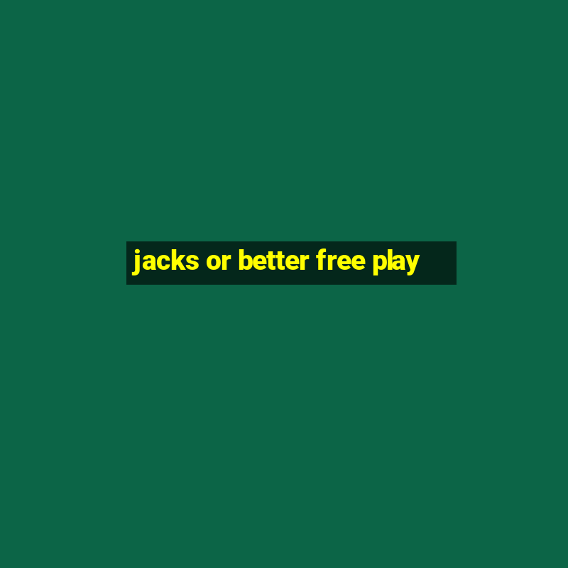 jacks or better free play