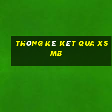 thông kê kêt qua xsmb