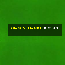 chien thuat 4 2 3 1