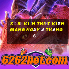 xổ số kiến thiết kiên giang ngày 4 tháng 6