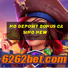 no deposit bonus casino new