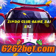 Zindo Club Game Bài B52