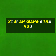 xổ số an giang 6 tháng 3