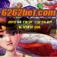 one88 trận đấu thành viên lol