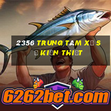 2356 Trung tâm Xổ số kiến thiết