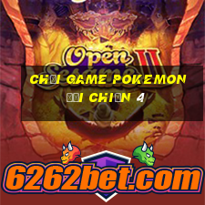 chơi game pokemon đại chiến 4