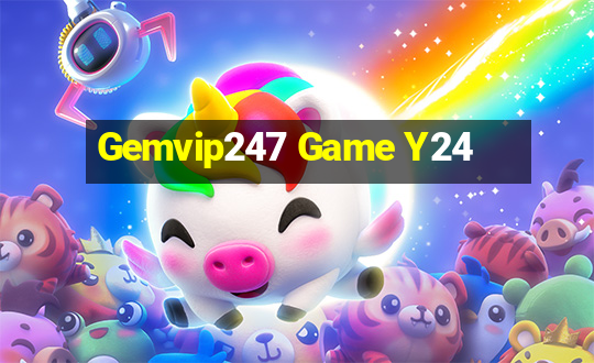 Gemvip247 Game Y24