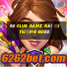 66 Club Game Bài Đổi Thưởng Go88