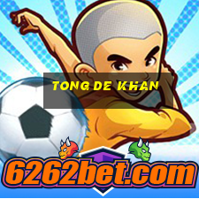 tong de khan